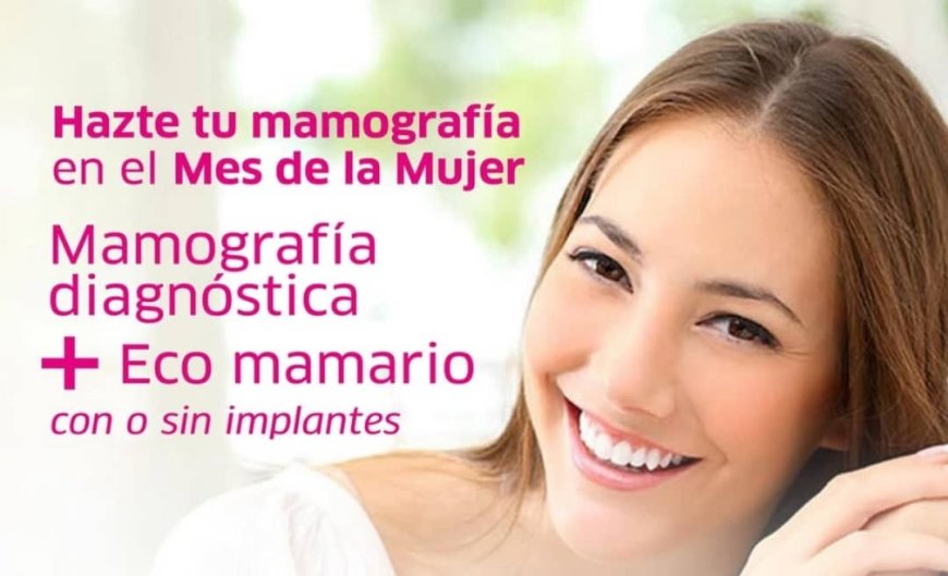 Celebra el Mes de la Mujer evaluando la salud ósea y de mamas