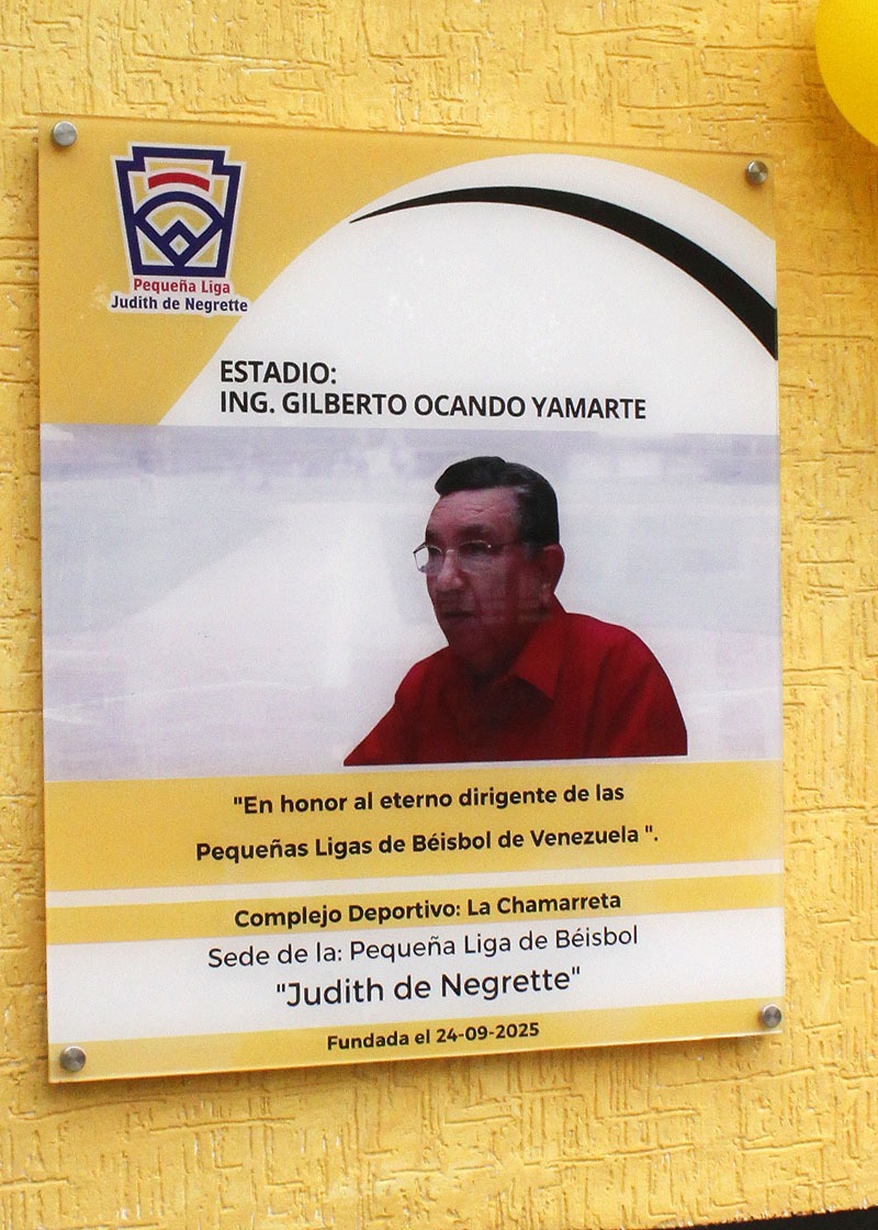 Bautizan estadio de la Pequeña Liga Judith de Negrette en honor a Gilberto Ocando Yamarte