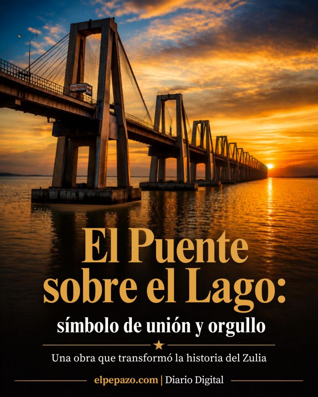 El puente sobre el lago Zulia