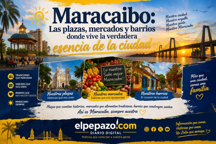 Maracaibo esencia de nuestra ciudad